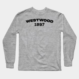 Westwood, Massachusetts Long Sleeve T-Shirt